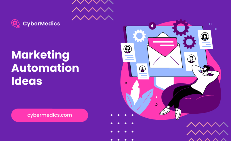 11 Marketing Automation Ideas That Will Change The Game For You